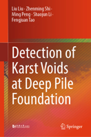 Detection of Karst Voids at Deep Pile Foundation 9819758335 Book Cover