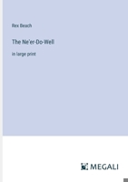 The Ne'er-Do-Well: in large print 3387042728 Book Cover
