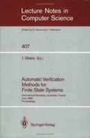 Automatic Verification Methods for Finite State Systems: International Workshop, Grenoble, France. June 12-14, 1989. Proceedings 3540521488 Book Cover