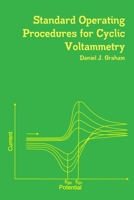 Standard Operating Procedures for Cyclic Voltammetry 138751430X Book Cover