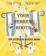 Your Hebrew Roots 1615394818 Book Cover