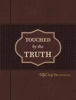 Touched by the Truth 1400215838 Book Cover