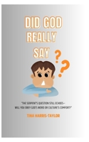 Did God Really Say? B0GMYFRWTY Book Cover
