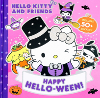 Hello Kitty and Friends: Happy Hello-ween! 0794454976 Book Cover