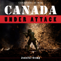 Canada Under Attack 1554887313 Book Cover