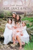 Hope, Grace & Faith 1642939315 Book Cover