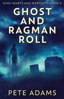 Ghost And Ragman Roll: Spectre Or Spook? 482411005X Book Cover