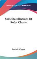 Some Recollections Of Rufus Choate 1240006586 Book Cover