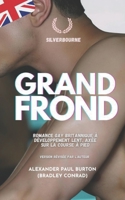 Silverbourne: Grand Frond: Romance gay britannique à développement lent, axée sur la course à pied: Version révisée par l'auteur (Silverbourne : Romance gay britannique) (French Edition) B0GV4KGDKB Book Cover