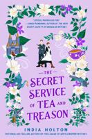 The Secret Service of Tea and Treason 0593547268 Book Cover