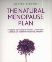 The Natural Menopause Plan 1844839354 Book Cover