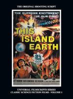 Magicimage Filmbooks Presents: This Island Earth (Universal Filmscripts Series Classic Science Fiction) 1629333611 Book Cover