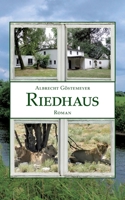 Riedhaus (German Edition) 3750480818 Book Cover