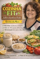 COZINHA FIT: Sabor e Saúde no Prato (Portuguese Edition) B0H1CCB1W7 Book Cover