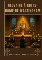 Neuvaine à Notre-Dame de Walsingham (French Edition) B0FR4L898Z Book Cover