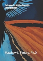 Pathways to Healthy Sexuality 1439268401 Book Cover