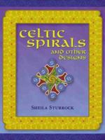 Celtic Spirals & Other Designs 1861081596 Book Cover
