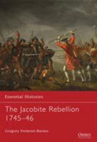 The Jacobite Rebellion: 1745–46 1846039924 Book Cover