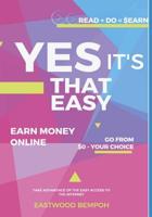 Yes It's That Easy 1097814890 Book Cover