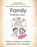 Family: Finding a Way... 1426955278 Book Cover