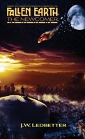 Fallen Earth: The Newcomer 1637512600 Book Cover