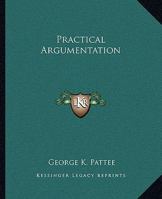 Practical Argumentation 9361479237 Book Cover