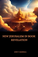 New Jerusalem in Book Revelation 249318582X Book Cover