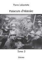 Passeurs d'Histoire (French Edition) 2414593296 Book Cover