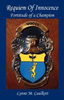 Requiem Of Innocence - Fortitude of a Champion 1598244655 Book Cover