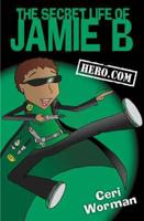 Jamie B Hero.com 1843629461 Book Cover