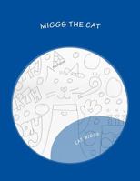 Miggs the Cat: Coloring Book 1979107823 Book Cover