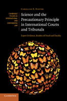 Science and the Precautionary Principle in International Courts and Tribunals: Expert Evidence, Burden of Proof and Finality 1107669030 Book Cover