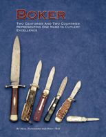 BOKER: Two Centuries And Two Countries Representing One Name In Cutlery Excellence B09B1L5XZ4 Book Cover