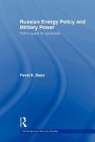 Russian Energy Policy and Military Power: Putin's Quest for Greatness 0415558778 Book Cover