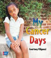 My Cancer Days 1604430915 Book Cover