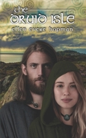 The Druid Isle 1733386653 Book Cover