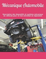 Mécanique Automobile: Description des dispositifs et système mécanique du véhicule pour un bon entretien et réparation B08ZVTPZPL Book Cover