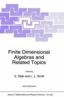 Finite Dimensional Algebras and Related Topics (NATO Science Series C: (closed)) 0792327551 Book Cover