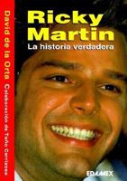 Ricky Martin = Ricky Martin, His True Story 9684099835 Book Cover