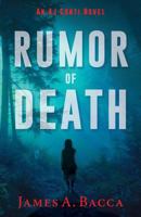 Rumor of Death: An AJ Conti Novel 1643880497 Book Cover