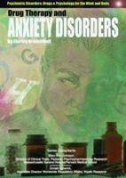Drug Therapy and Anxiety Disorders 1590845617 Book Cover