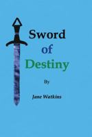 Sword of Destiny 1475059094 Book Cover