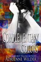 Complementary Colors 1500941557 Book Cover