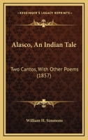 Alasco, an Indian Tale 1275829201 Book Cover