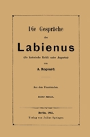 Die Gesprche des Labienus: die historische Kritik unter Augustus 3642512801 Book Cover
