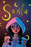 SANTA, SJW Latina Superhero 1733909311 Book Cover