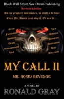 My Call II: Mr. Bones Revenge 0692230475 Book Cover