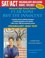 Fear None But The Innocent: Advanced High School Vocabulary-Quiz Text 1495479692 Book Cover