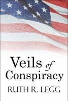 Veils of Conspiracy 1448978378 Book Cover