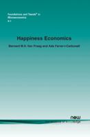 Happiness Economics: A New Road to Measuring and Comparing Happiness 1601984383 Book Cover